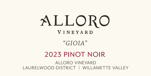 Alloro Vineyard 2023 Pinot Noir "GIOIA"