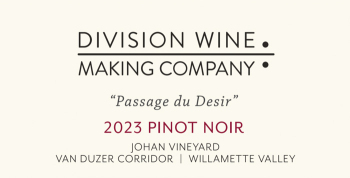 Division Winemaking Company 2023 Pinot Noir "Passage du Desir"