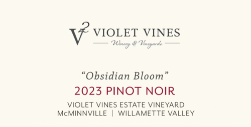Violet Vines 2023 Pinot Noir "Obsidian Bloom"