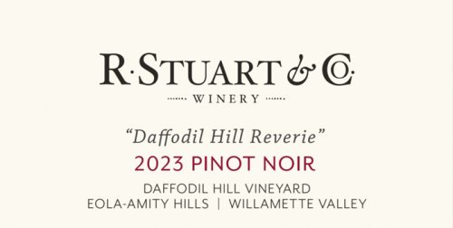 R. Stuart & Co Winery 2023 Pinot Noir "Daffodil Hill Reverie"