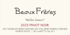 Beaux Fr&egrave;res 2023 Pinot Noir "Belles S&oelig;urs"
