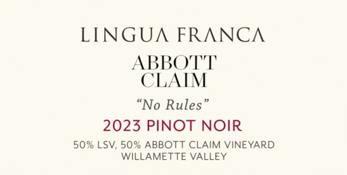 Abbott Claim & Lingua Franca 2023 Pinot Noir "No Rules"